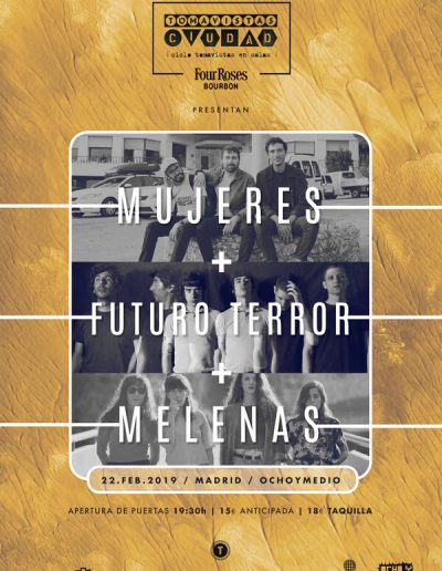 Cartel concierto Mujeres, Futuro Terror y Melenas en Ochoymedio